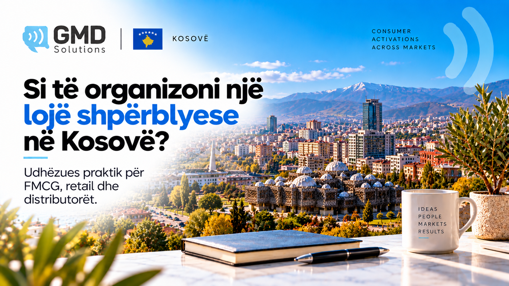 Si të organizoni një lojë shpërblyese në Kosovë: udhëzues praktik për FMCG, retail dhe distributorët