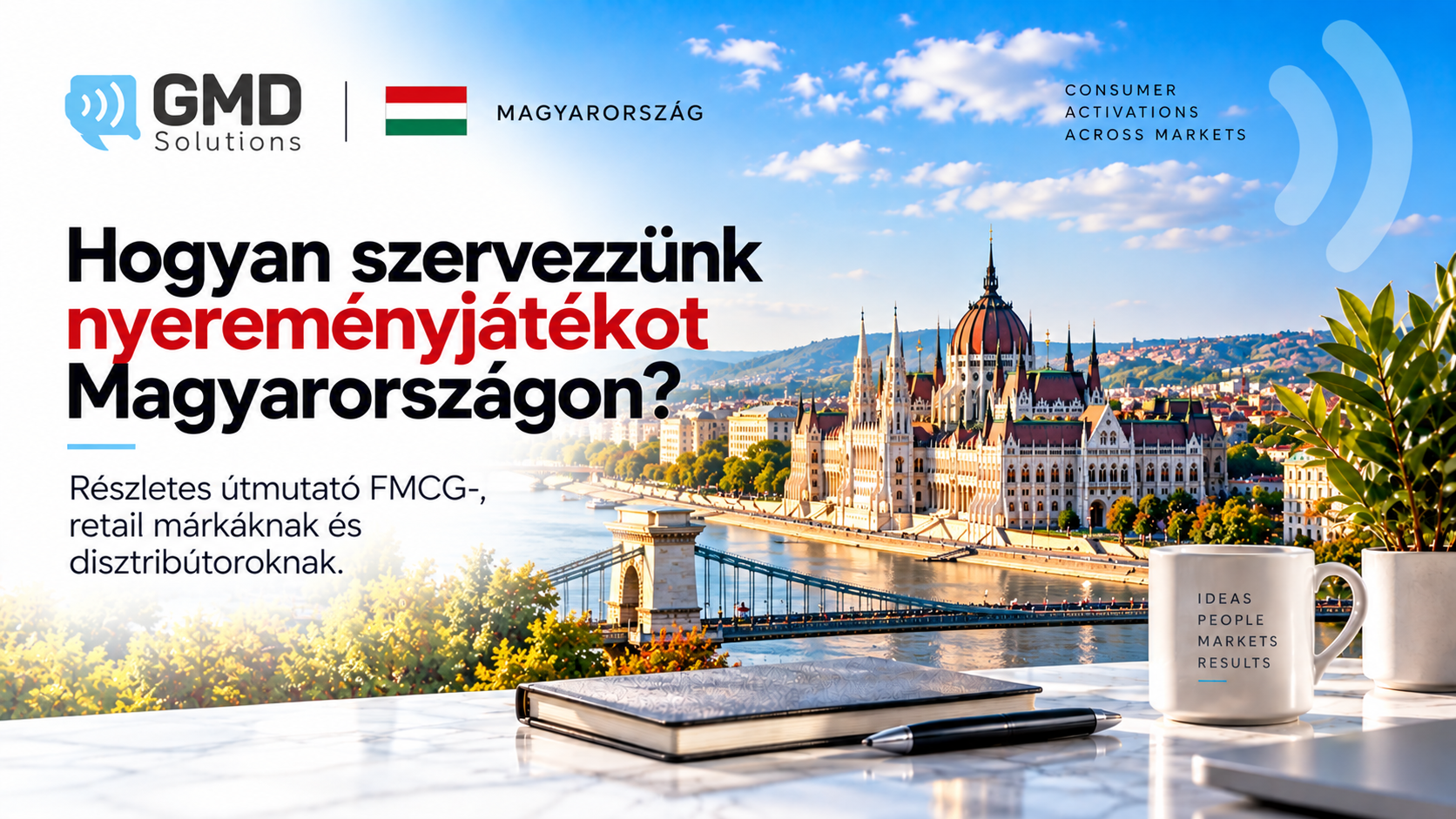 Nyereményjáték szervezése Magyarországon: részletes útmutató FMCG-, retail márkáknak és disztribútoroknak
